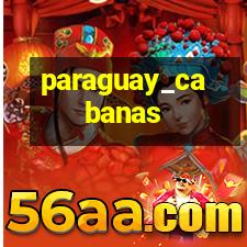 paraguay_cabanas