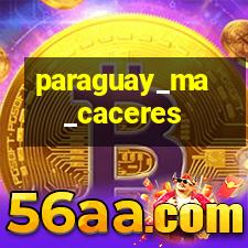 paraguay_ma_caceres