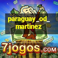 paraguay_od_martinez